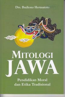 Mitologi Jawa: Pendidikan Moral dan Etika Tradisional