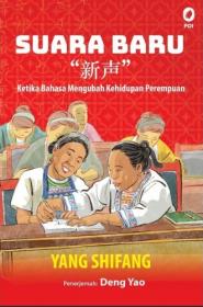 Suara Baru: Ketika Bahasa Mengubah Kehidupan Perempuan