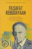 Filsafat Kebudayaan: Kontruksi Pemikiran Cornelis Anthonie Van Peursen dan Catatan Reflektifnya