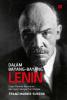 Dalam Bayang-Bayang Lenin: Enam Pemikiran Marxisme dari Lenin Sampai Tan Malaka