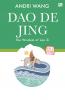 Dao De Jing: The Wisdom of Lao Zi