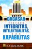 Gagasan Tentang Integritas, Intelektualitas, dan Kapabilitas