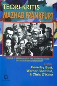 Teori Kritis Mazhab Frankfurt (Volume 1)