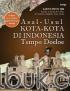 Asal-Usul Kota-kota di Indonesia Tempo Doeloe