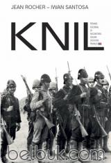 KNIL: Perang Kolonial di Nusantara dalam Catatan Prancis