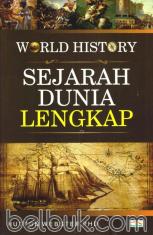 Sejarah Dunia Lengkap: World History