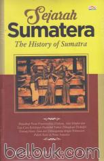 Sejarah Sumatera (The History of Sumatera)