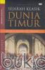 Sejarah Klasik Dunia Timur (Ancient History of The East)
