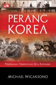Perang Korea: Pertikaian Terpanjang Dua Saudara