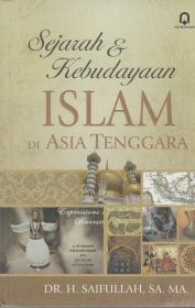 Sejarah dan Kebudayaan Islam di Asia Tenggara