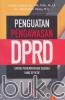 Penguatan Pengawasan DPRD untuk Pemerintahan Yang Efektif