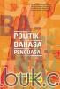 Politik Bahasa Penguasa