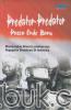 Predator-Predator Pasca Orde Baru: Membongkar Aliansi Leviathan dan Kegagalan Demokrasi di Indonesia