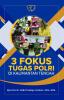 3 Fokus Tugas Polri di Kalimantan Tengah