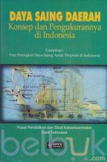 Daya Saing Daerah: Konsep dan Pengukurannya di Indonesia
