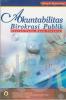 Akuntabilitas Birokrasi Publik: Sketsa Pada Masa Transisi
