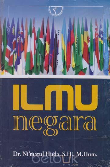 Ilmu Negara: Ni'matul Huda - Belbuk.com