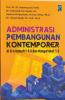 Administrasi Pembangunan Kontemporer: di Era Industri 4.0 dan Masyarakat 5.0