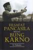 Filsafat Pancasila Menurut Bung Karno