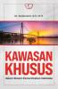 Kawasan Khusus dalam Sistem Pemerintahan Indonesia