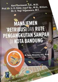 Manajemen Retribusi dan Rute Pengangkutan Sampah di Kota Bandung
