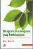 Mengelola Pembangunan Yang Berkelanjutan: Kemitraan, Protes dan Kekuasaan di KTT Dunia