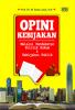 Opini Kebijakan: Melalui Pendekatan Politik Hukum dan Kebijakan Publik
