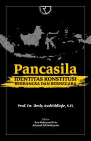 Pancasila: Identitas Konstitusi Berbangsa dan Bernegara