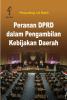 Peranan DPRD dalam Pengambilan Kebijakan Daerah