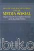 Political Public Relations dalam Media Sosial (Kajian Teoretis dan Implementasinya untuk Kandidat Politik)