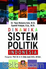 Dinamika Sistem Politik Indonesia