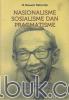 Nasionalisme, Sosialisme dan Pragmatisme: Pemikiran Ekonomi Politik Sumitro Djojohadikusumo