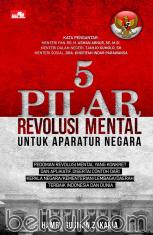5 Pilar Revolusi Mental untuk Aparatur Negara