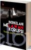 Berkelahi Melawan Korupsi: Tunaikan Janji, Wakafkan Diri