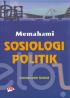Memahami Sosiologi Politik