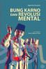 Bung Karno dan Revolusi Mental