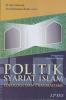 Politik Syariat Islam: Ideologi dan Pragmatisme
