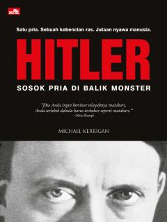 Hitler: Sosok Pria di Balik Monster