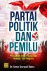 Partai Politik dan Pemilu: Perspektif Ilmu Politik dan Hukum Tata Negara