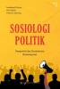 Sosiologi Politik: Perspektif dan Pendekatan Kontemporer