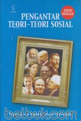Pengantar Teori-Teori Sosial (Edisi 2)
