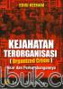 Kejahatan Terorganisasi (Organized Crime): Akar dan Perkembangannya (Edisi 6)