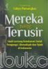 Mereka yang Terusir: Studi Tentang Ketahanan Sosial Pengungsi Ahmadiyah dan Syiah di Indonesia