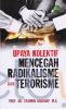 Upaya Kolektif Mencegah Radikalisme dan Terorisme