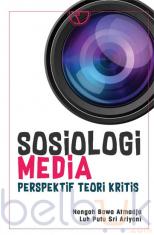 Sosiologi Media: Perspektif Teori Kritis