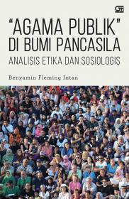 Agama Publik di Bumi Pancasila: Analisis Etika dan Sosiologis