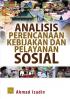 Analisis Perencanaan Kebijakan dan Pelayanan Sosial