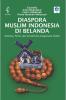Diaspora Muslim Indonesia di Belanda