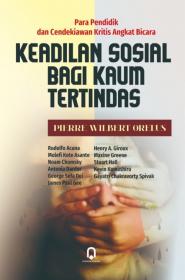 Keadilan Sosial Bagi Kaum Tertindas: Para Pendidik dan Cendekiawan Kritis Angkat Bicara