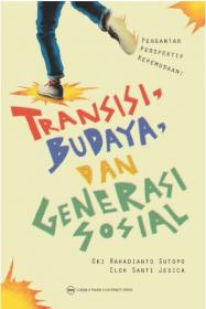 Pengantar Perspektif Kepemudaan: Transisi, Budaya, dan Generasi Sosial